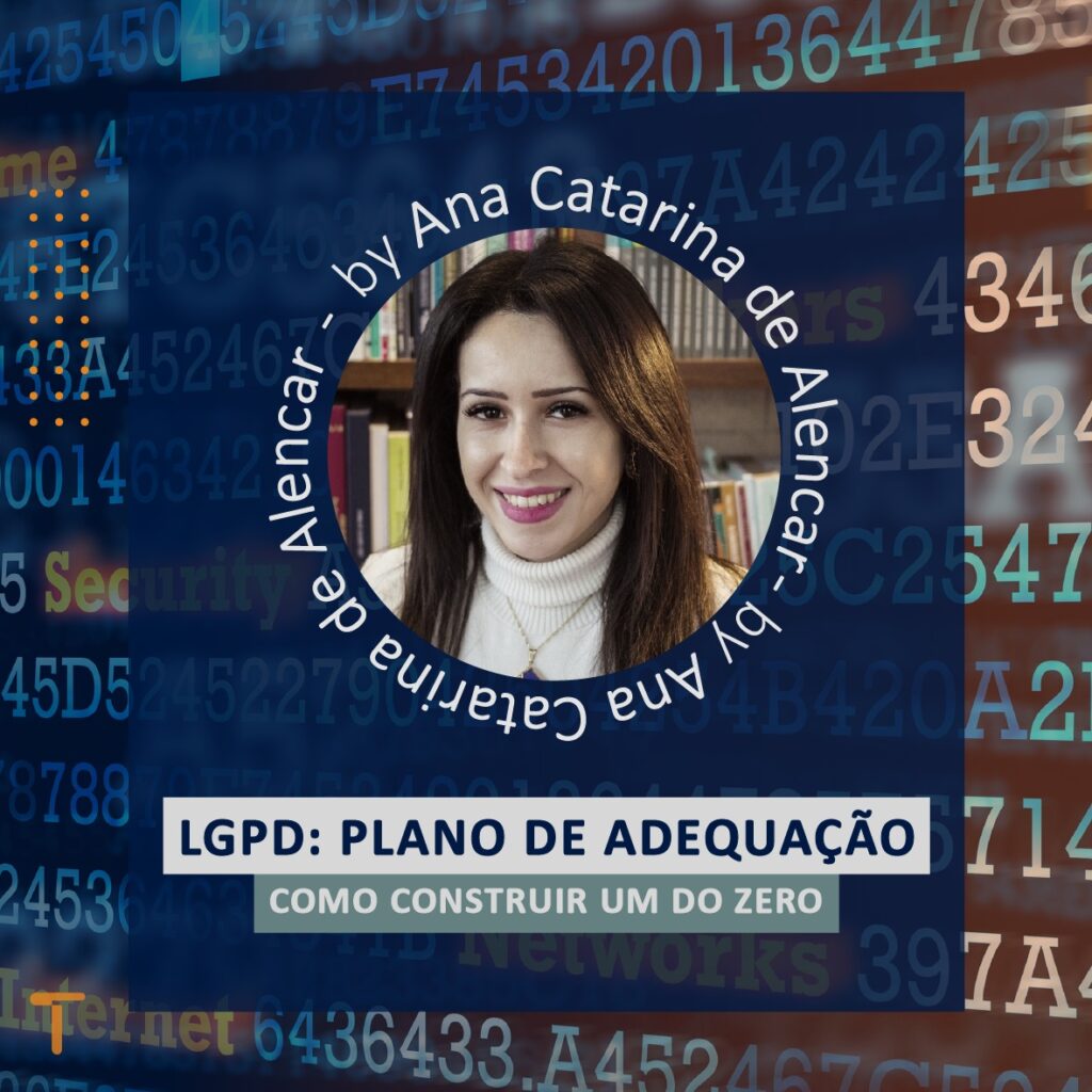 Implementação LGPD como construir um bom plano de adequação
