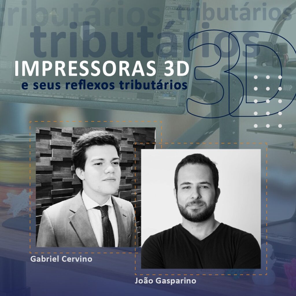 Impressora 3D e reflexos tributários