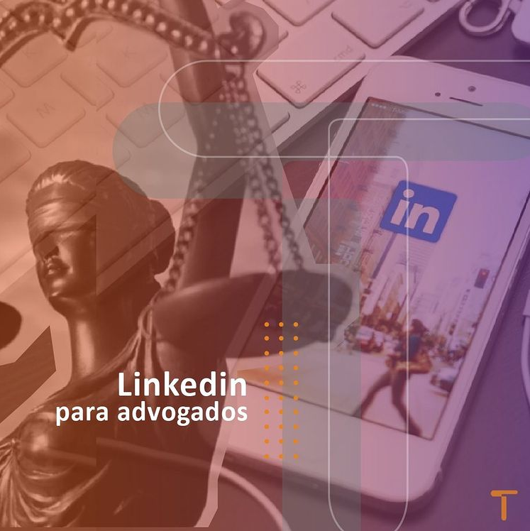 Linkedin para advogados - Turivius