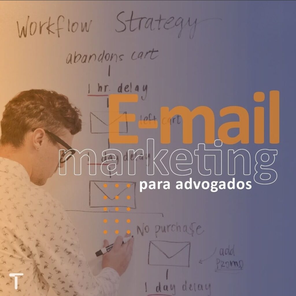 E-mail marketing para advogados