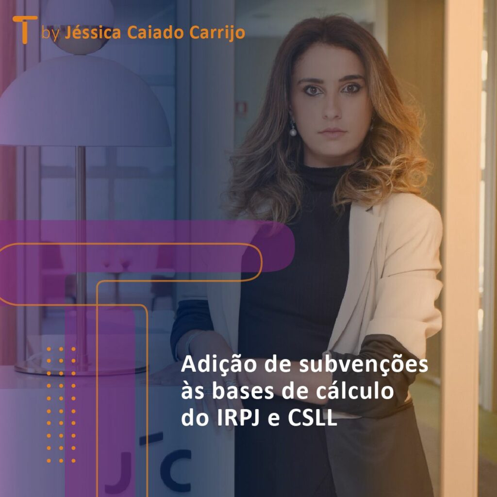 Adição de subvenções às bases de cálculo