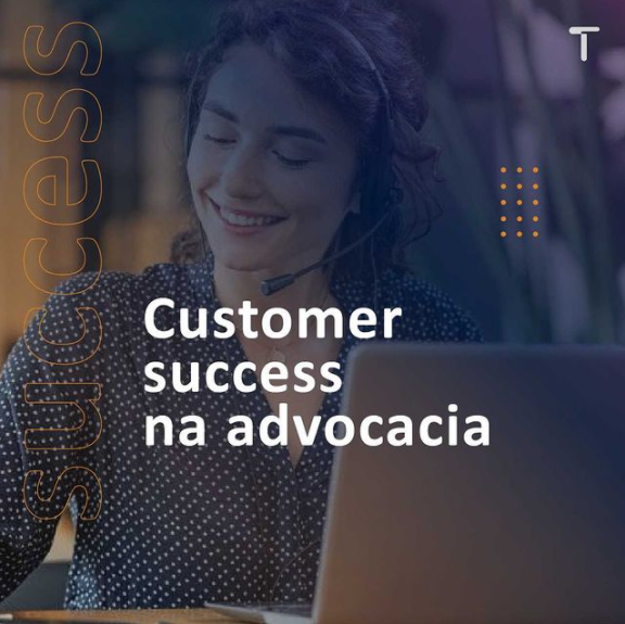 customer success na advocacia