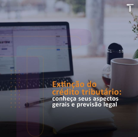 Extincao do credito tributario
